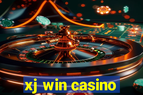 xj win casino